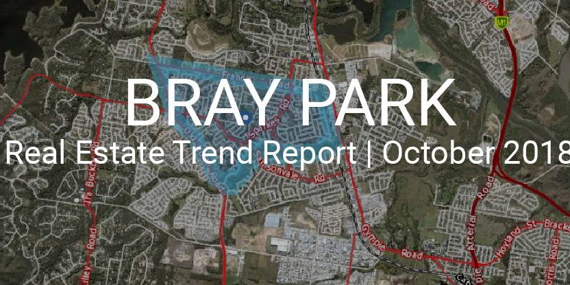 Bray Park Real Estate Trends Report | November 2018
